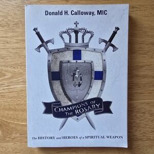 Champions of the Rosary Softcover‎ Catholic Book 2016 Like New